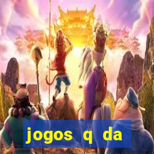 jogos q da dinheiro de verdade